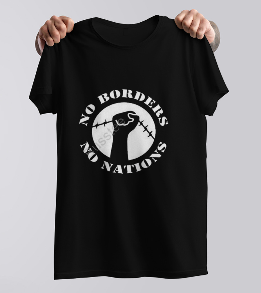 No Borders No Nations Fist With Barbed Wire Revolution T-Shirt