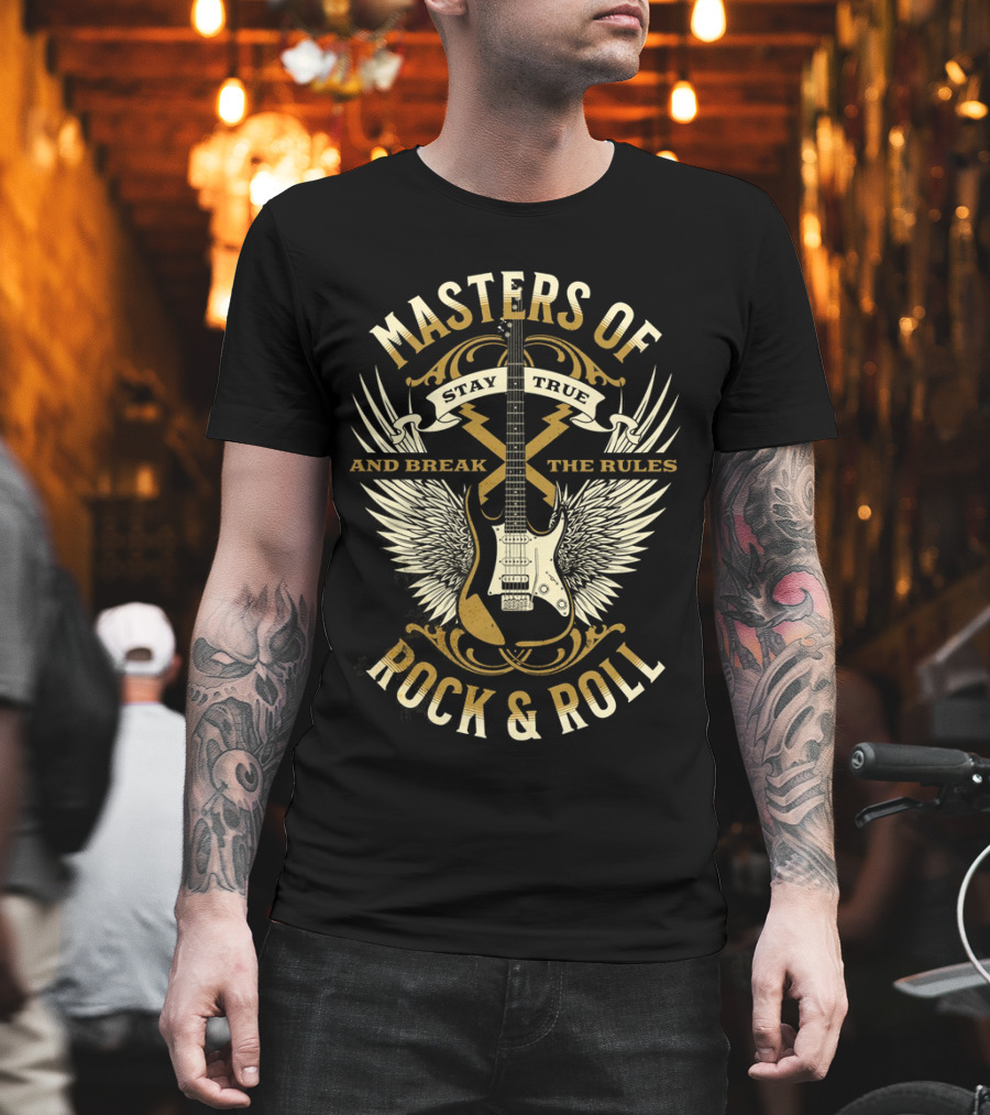 Masters Of Rock And Roll Stay True And Break The Rules Guitar Wings T-Shirt