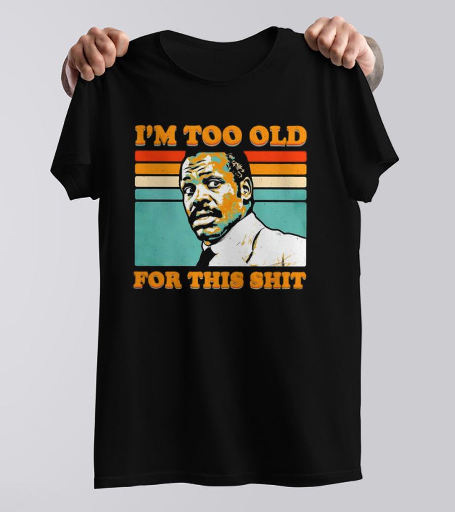 I'm Too Old For This Shit Vintage Roger Murtaugh Retro Stripe T-Shirt