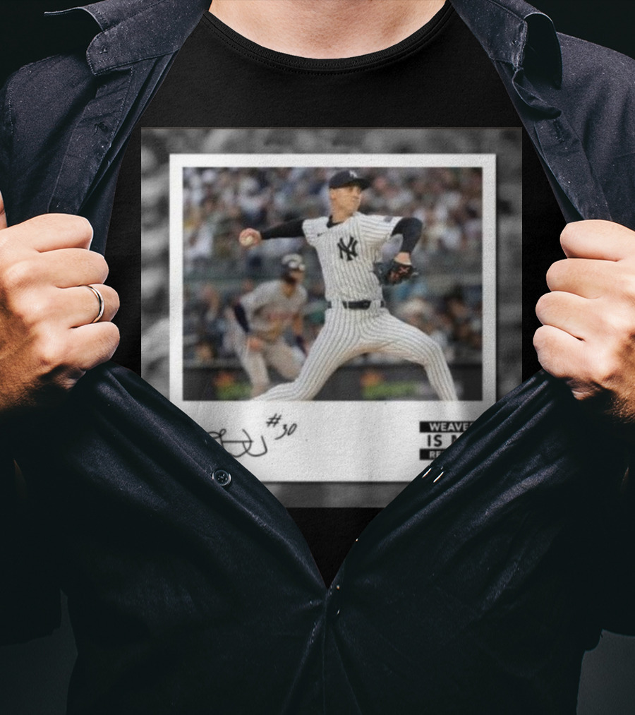 Chris Kailath Luke Weaver #30 Weaver Is My Reliever Yankees T-Shirt