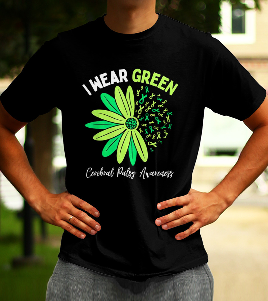 I Wear Green Cerebral Palsy Awareness Flower Ribbons T-Shirt