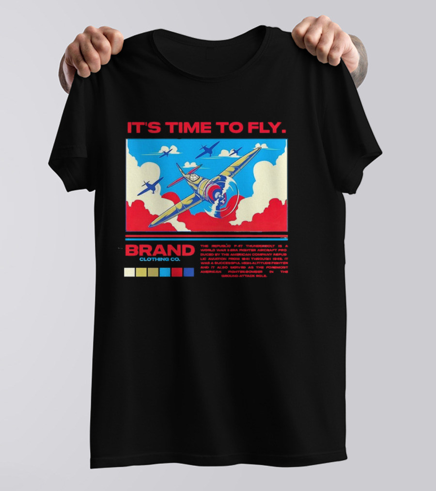 It's Time To Fly Brand Clothing Co Republic P47 Thunderbolt Aircraft Pro American Airpower Skyscape T-Shirt
