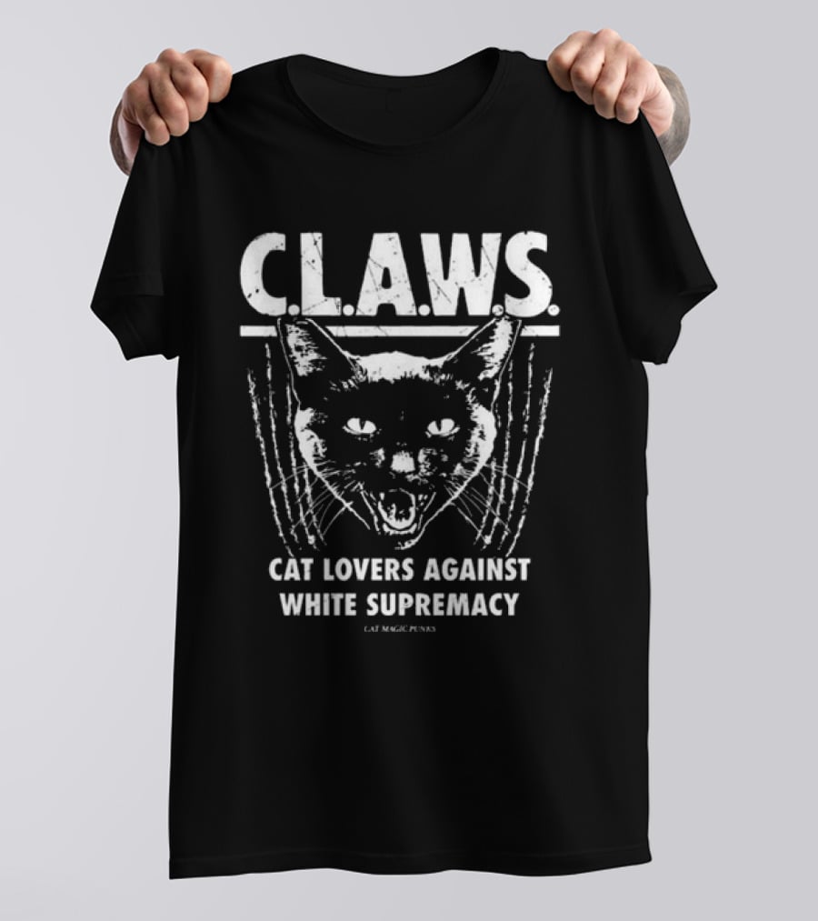 C.L.A.W.S. Cat Lovers Against White Supremacy Cat Magic Punks T-Shirt