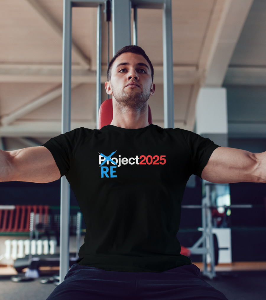 REject 2025 Project Crossed Out Bold Red And Blue Text T-Shirt