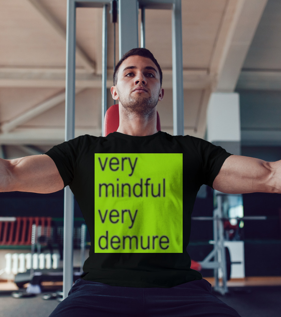 Very Mindful Very Demure Brat T-Shirt