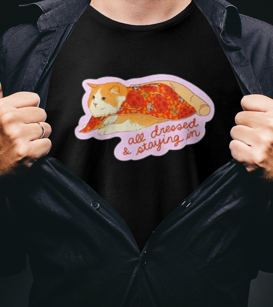 All Dressed And Staying In Cat Pizza Blanket T-Shirt