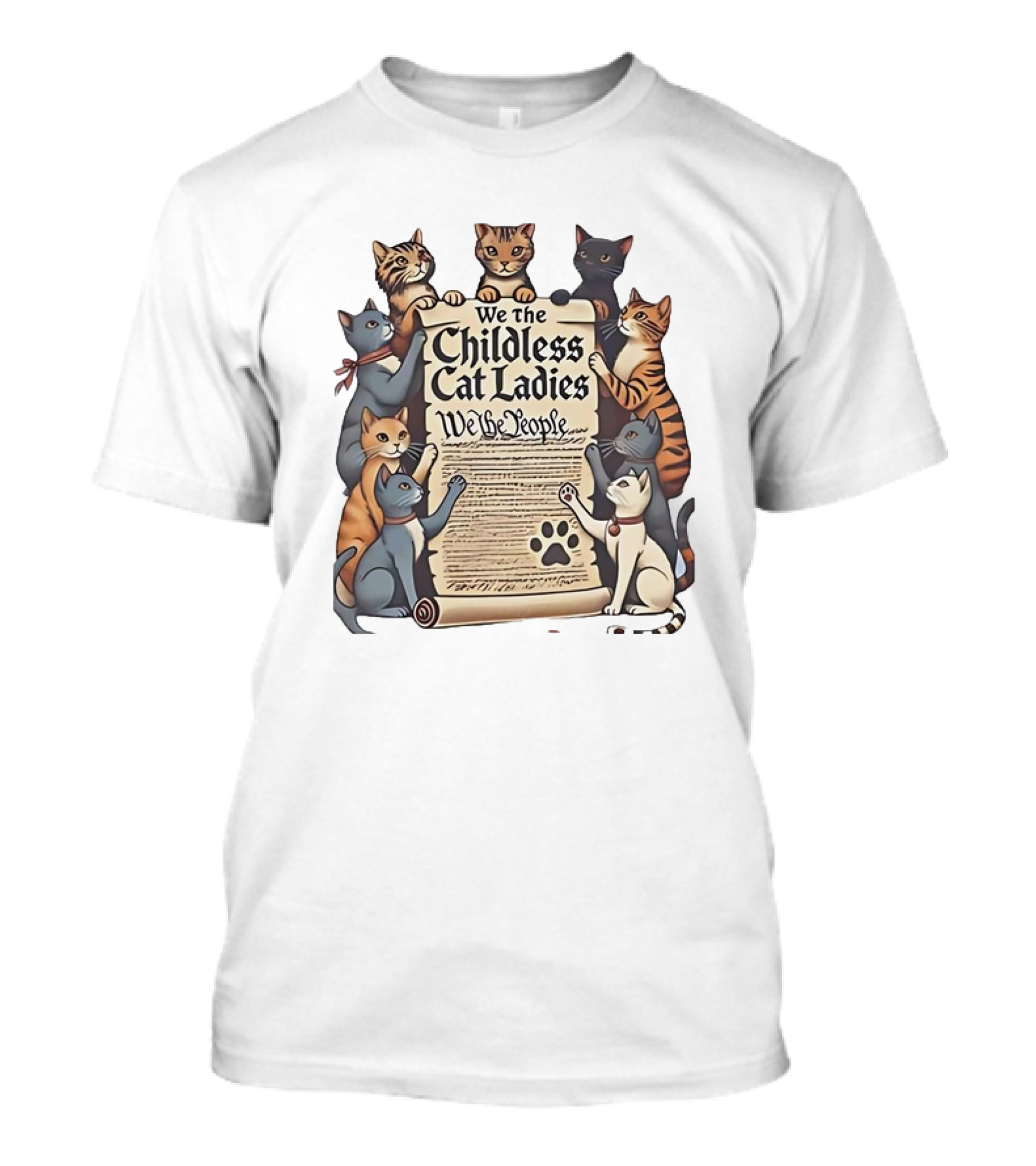 We The Childless Cat Ladies We The People T-Shirt