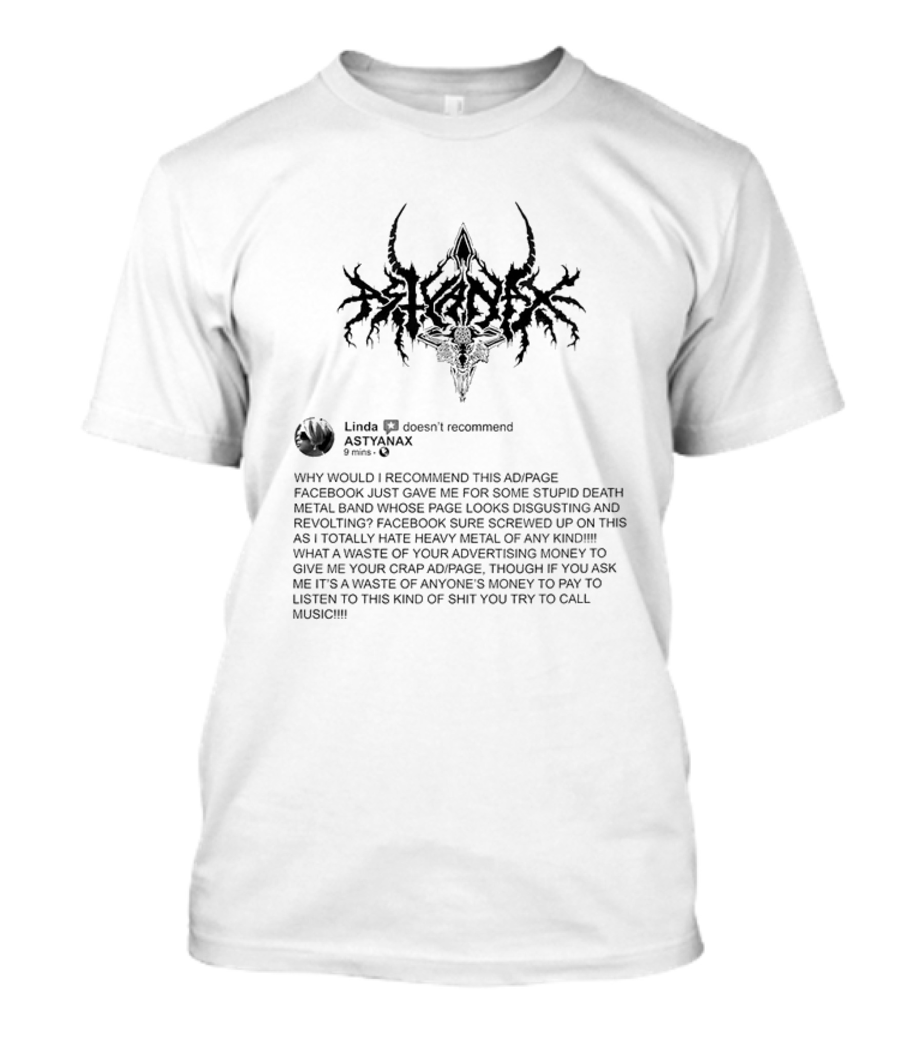 Linda Doesn’t Recommend Astyanax Facebook Death Metal Band Ad Page T-Shirt