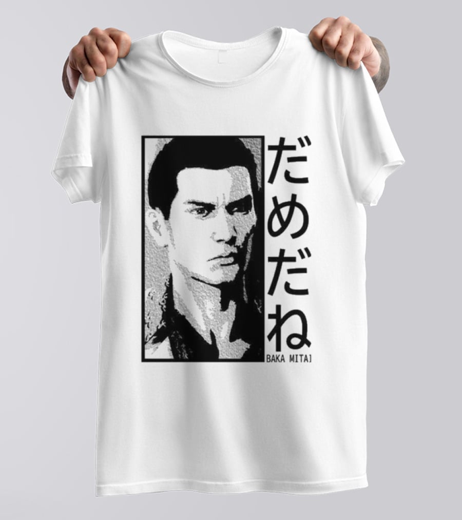 Baka Mitai Yakuza Kiryu Kazuma Dame Da Ne Gaming T-Shirt