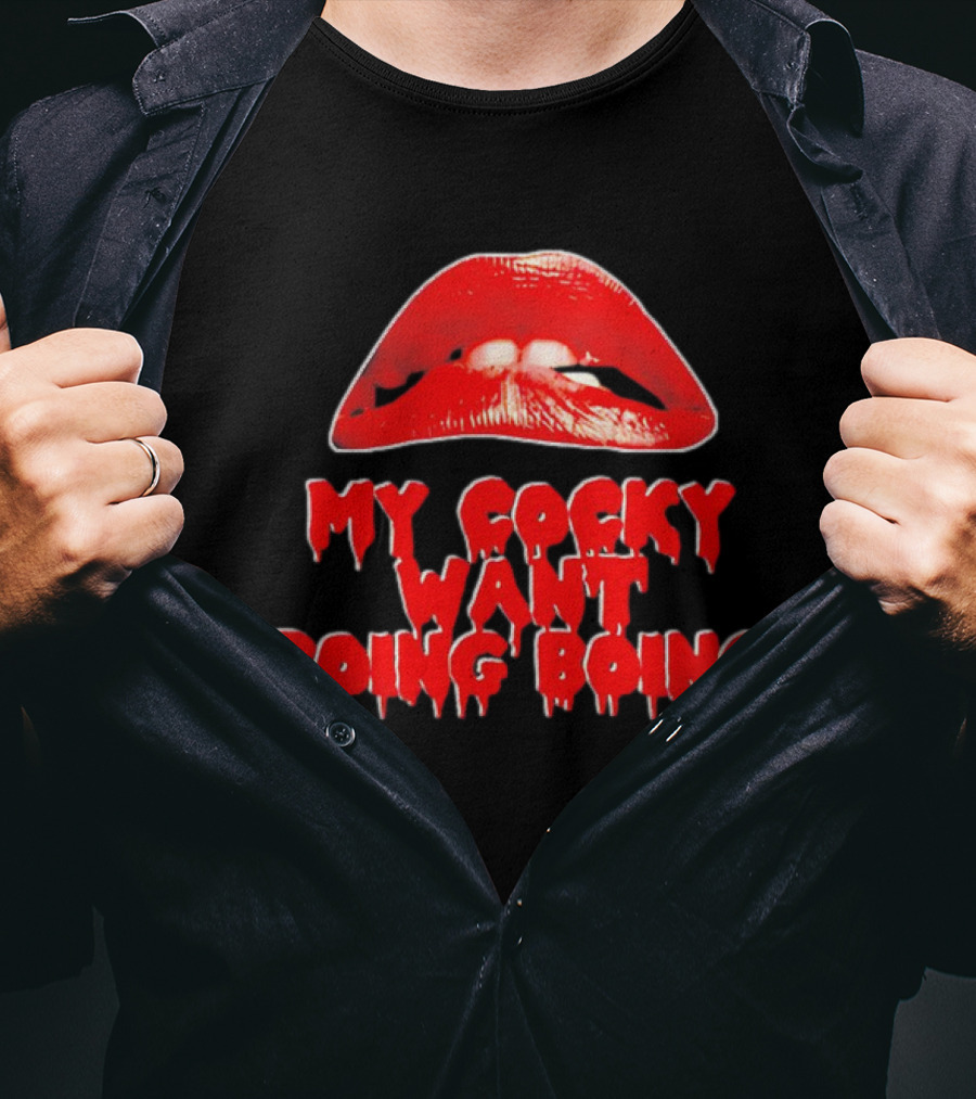 My Cocky Want Boing Boing Red Lips T-Shirt