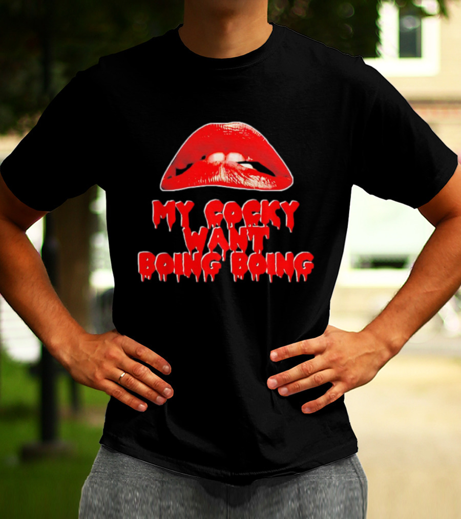 My Cocky Want Boing Boing Red Lips T-Shirt