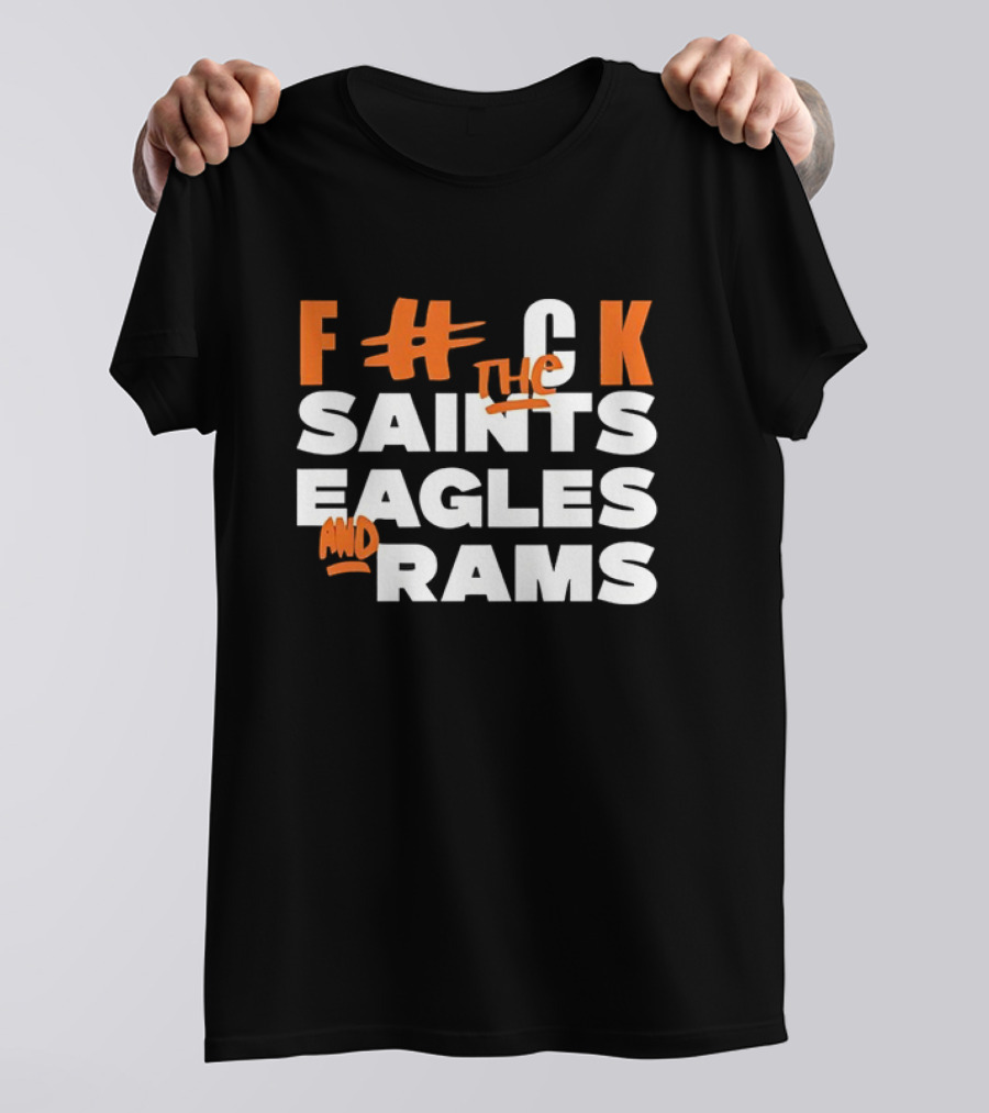 F The Saints Eagles And Rams T-Shirt