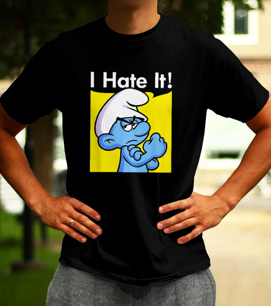 I Hate It Grouchy Smurf Rosie The Riveter T-Shirt