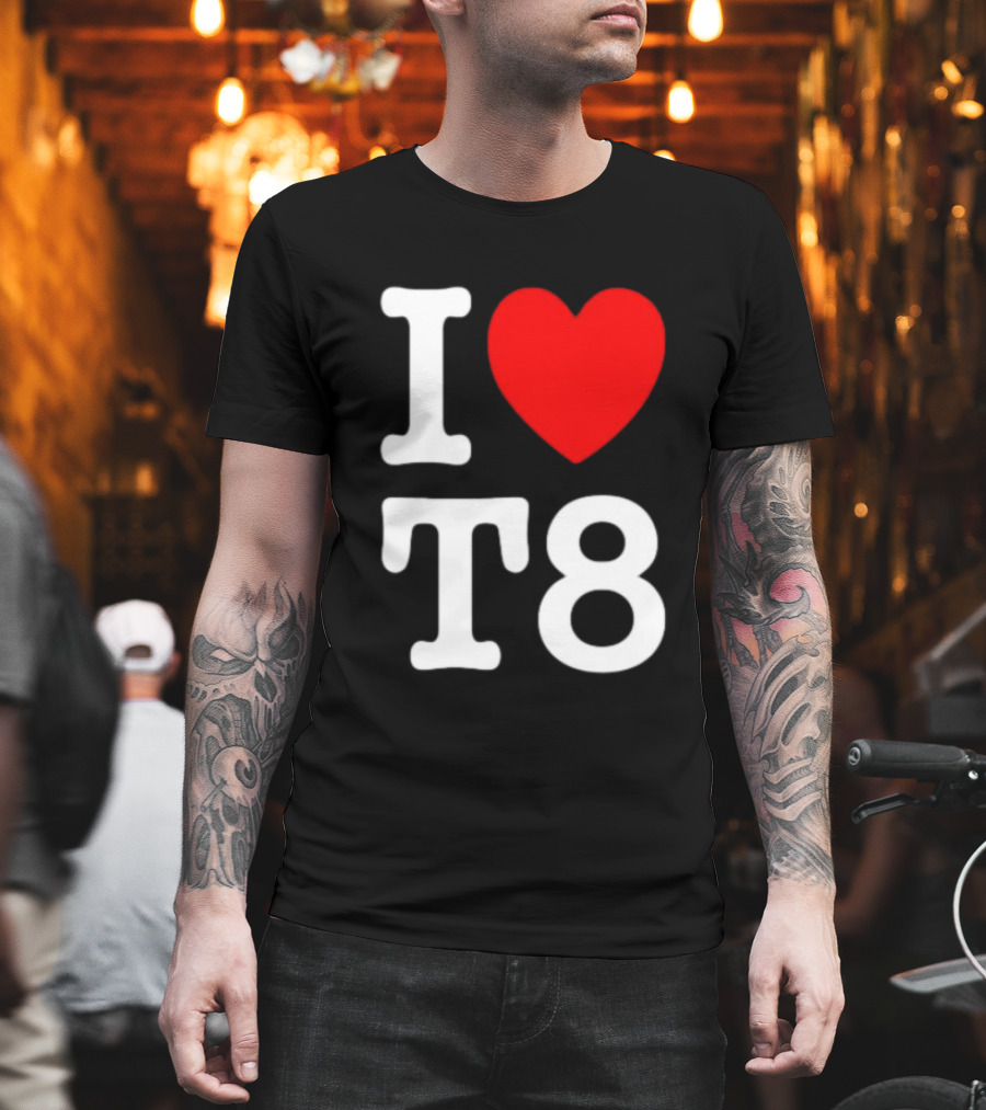 I Heart T8 T-Shirt