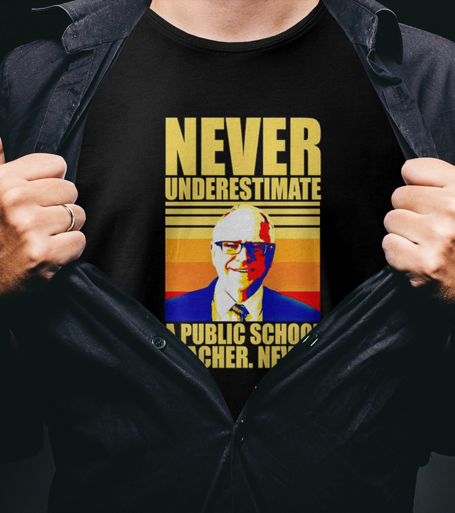 Never Underestimate A Public School Teacher Never Tim Walz Vintage Retro Stripes T-Shirt