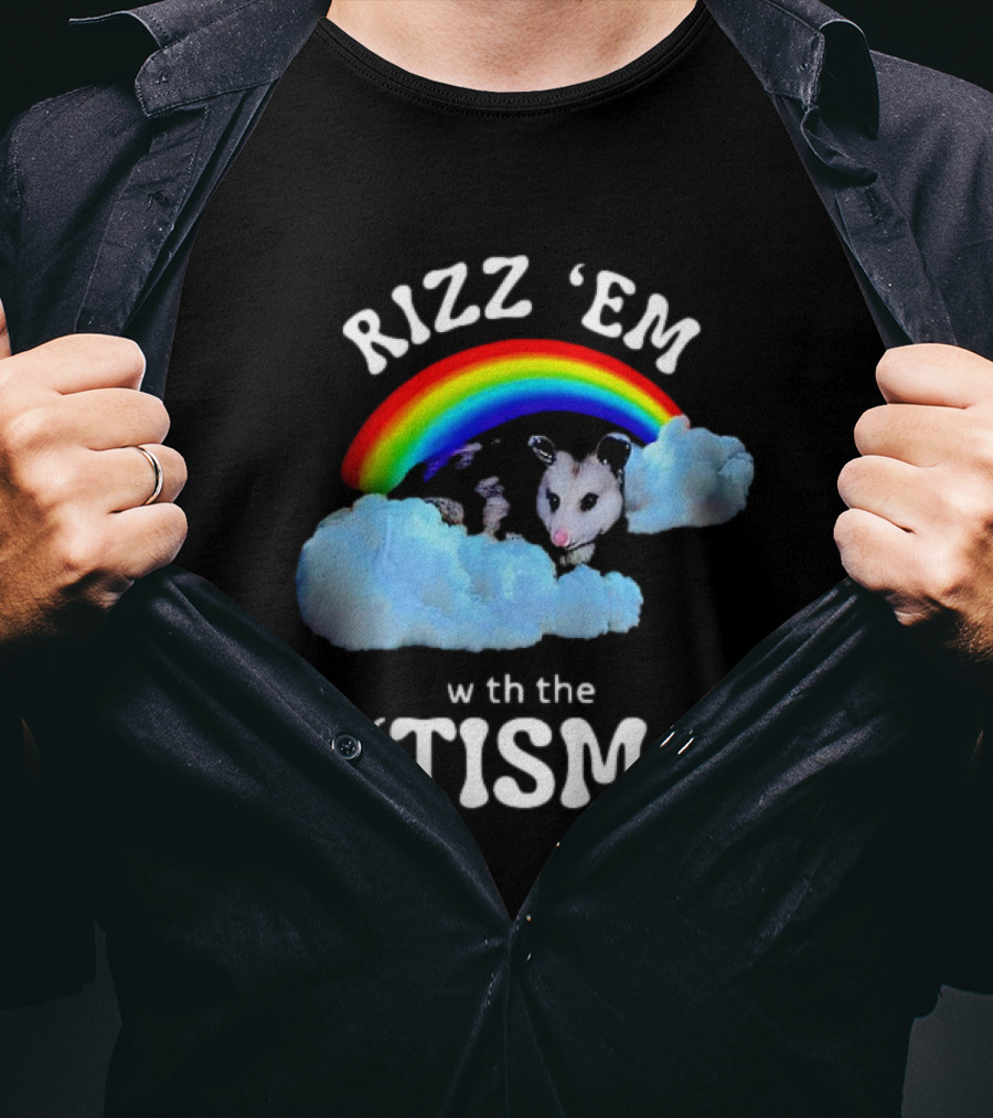 Rizz 'Em With The Tism Opossum Rainbow Clouds T-Shirt