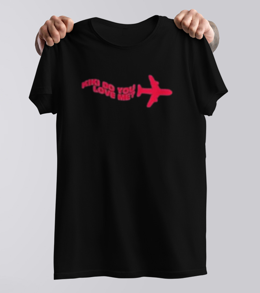 The Tyets Kiki Do You Love Me Airplane T-Shirt