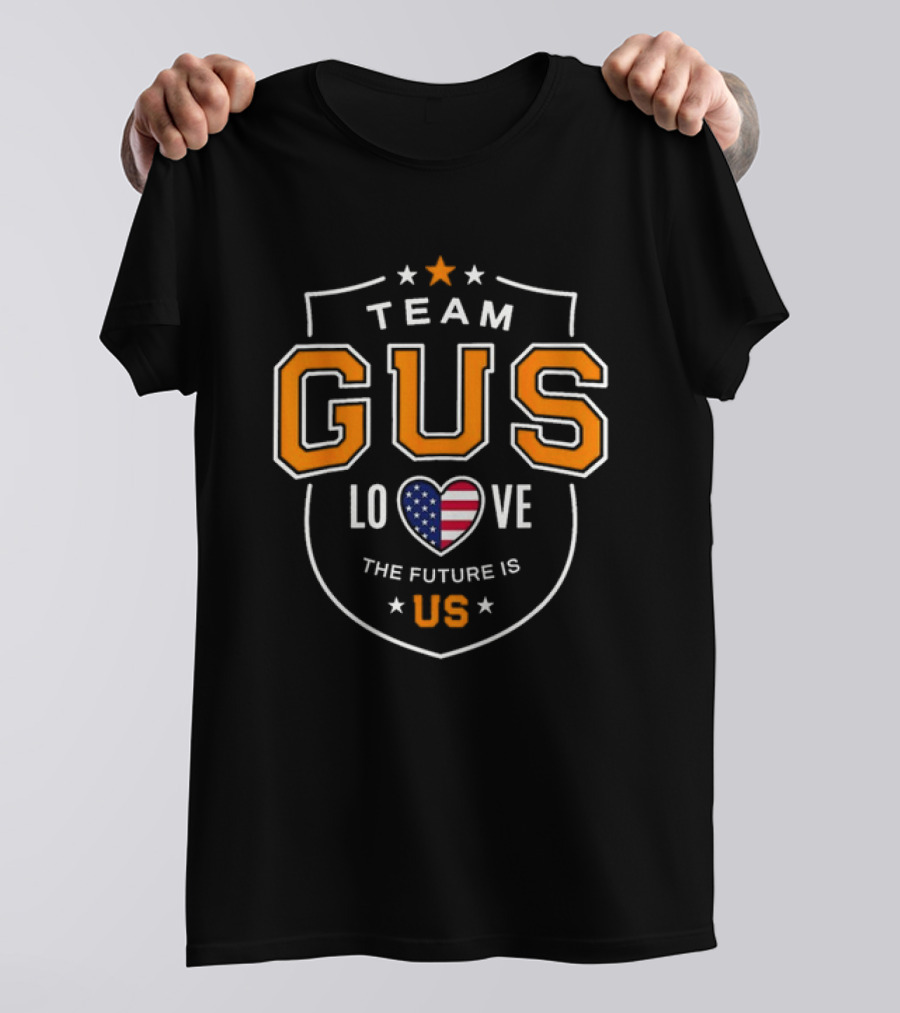 Team Gus Love The Future Is Us USA Shield T-Shirt