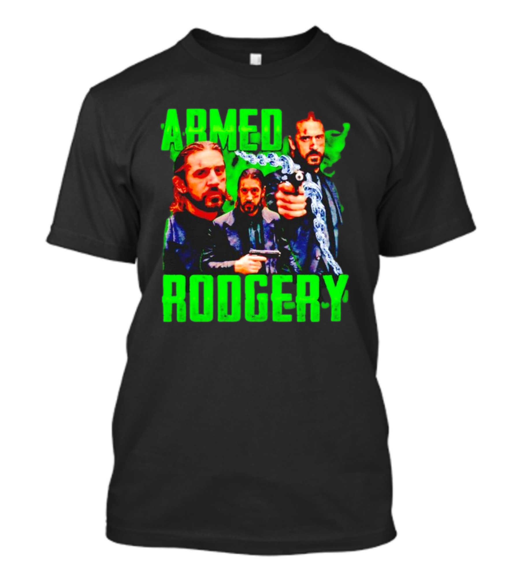 Armed Rodgery Aaron Rodgers Green Bay Packers T-Shirt