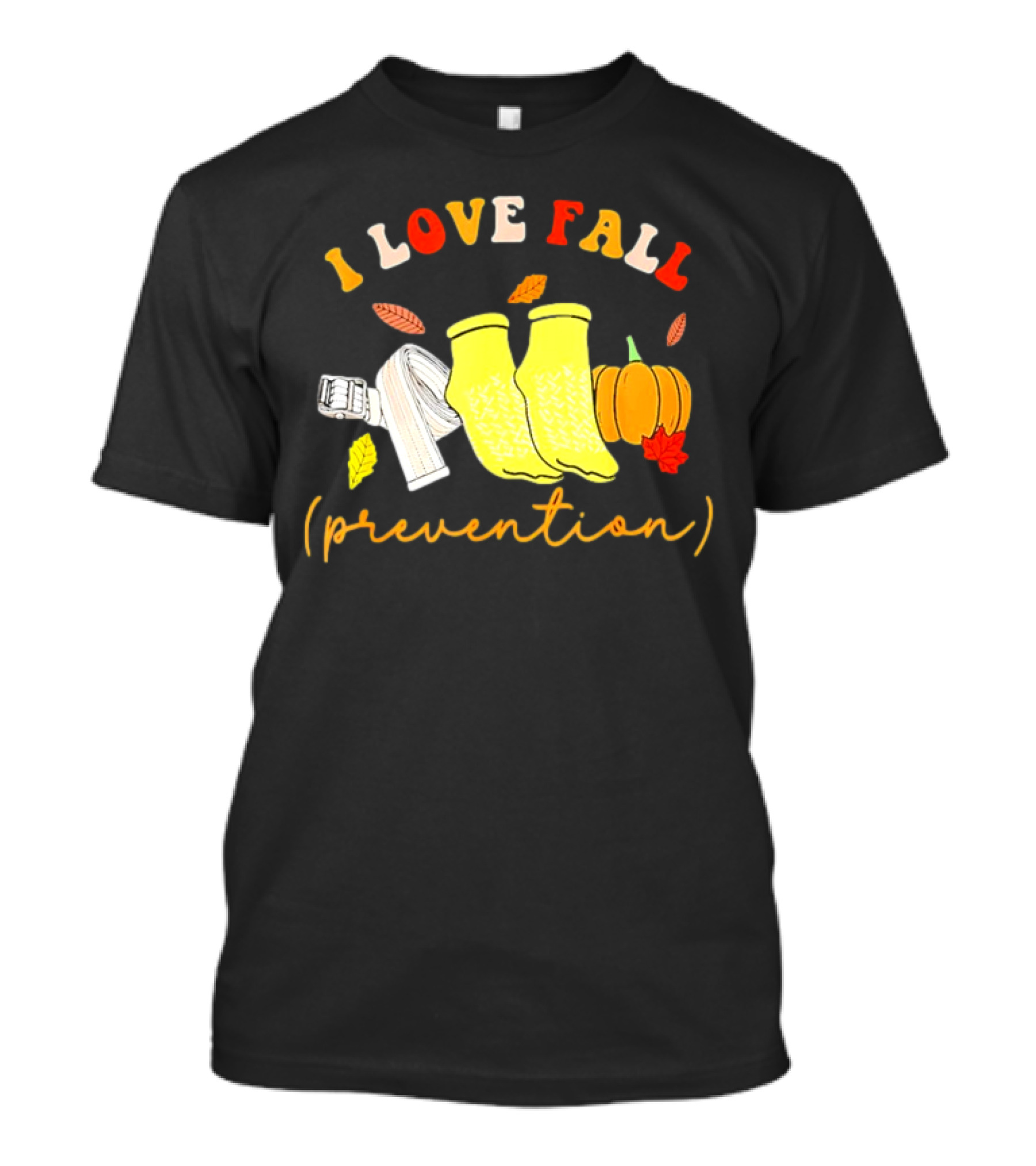 I Love Fall Prevention Socks And Leaves Pumpkin T-Shirt