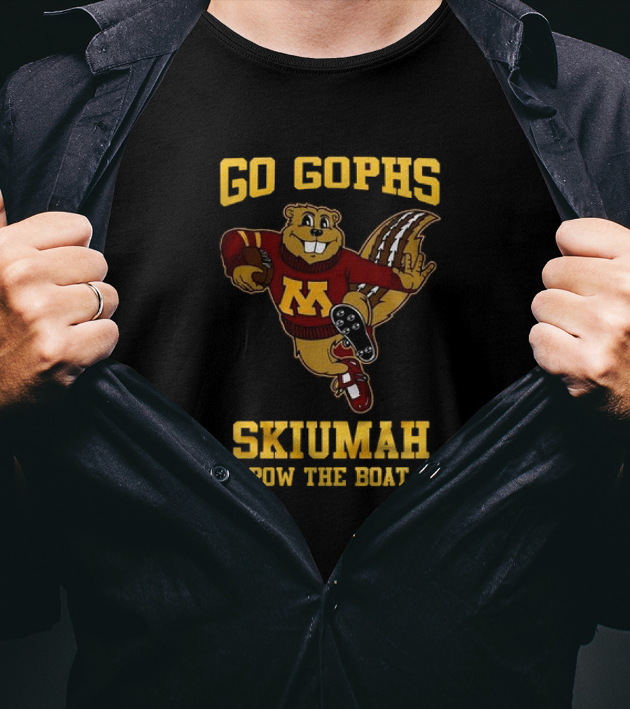 Go Gophs Skiumah Row The Boat Minnesota Golden Gophers Mascot T-Shirt
