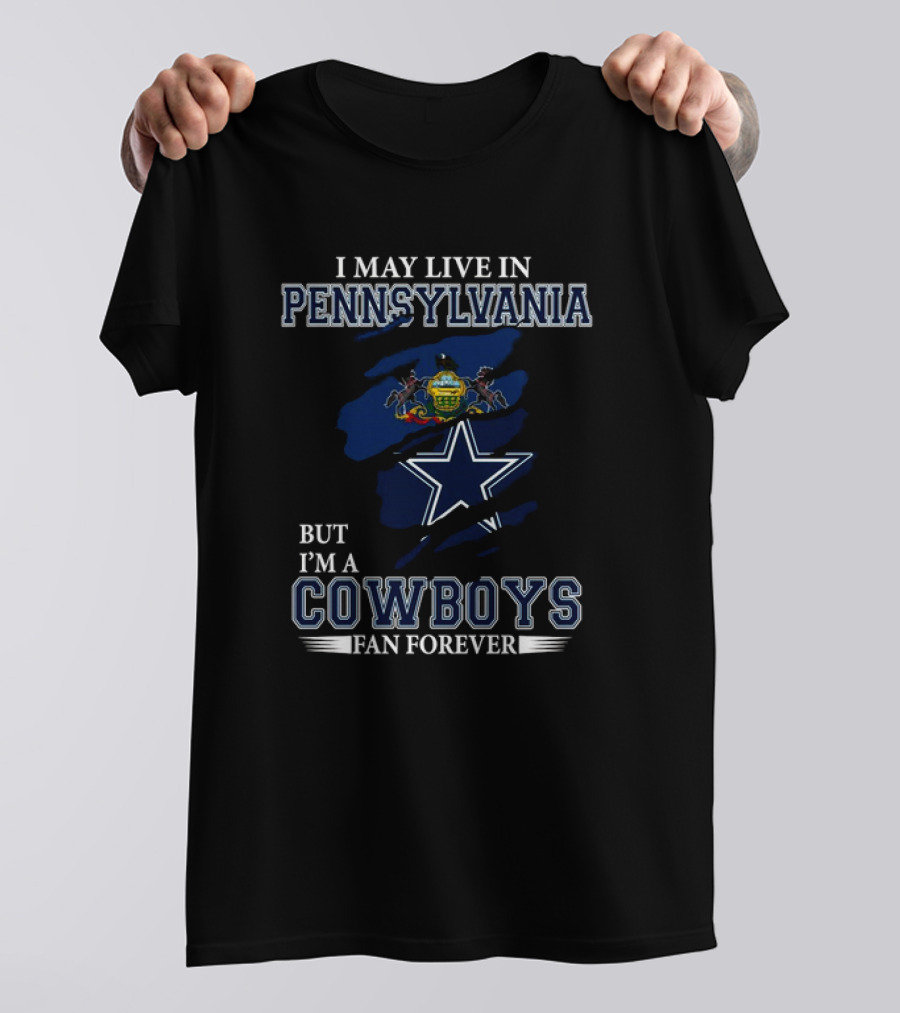 Pennsylvania Resident Dedicated Dallas Cowboys Fan Forever NFL T-Shirt