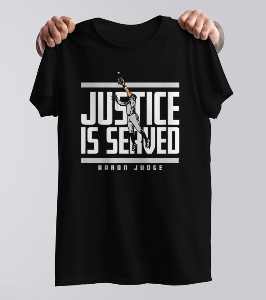 Aaron Judge Justice Is Served New York Yankees T-Shirt