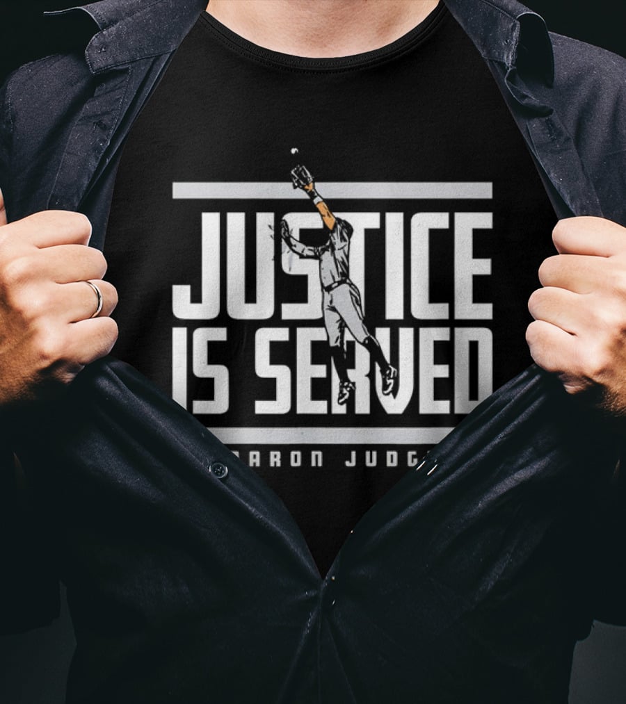 Aaron Judge Justice Is Served New York Yankees T-Shirt