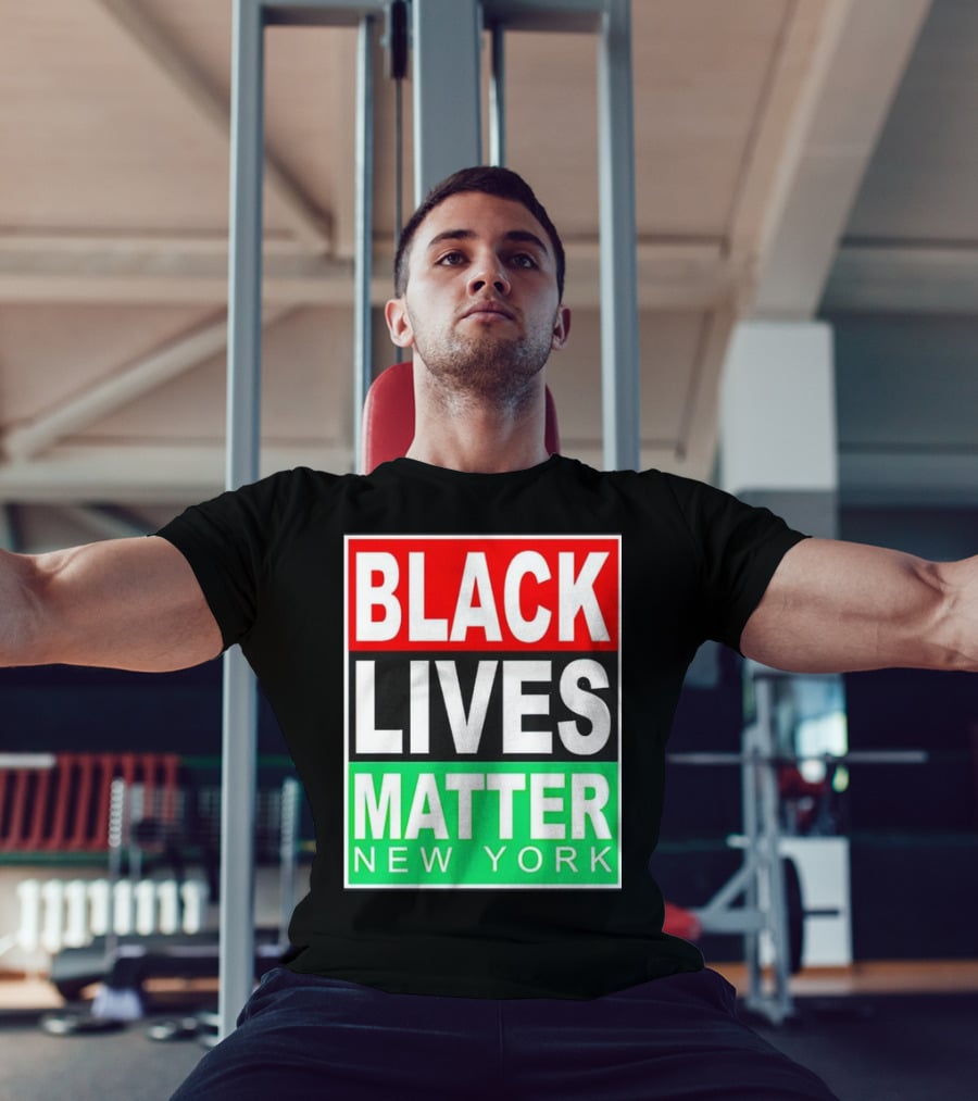 BLACK LIVES MATTER NEW YORK T-Shirt