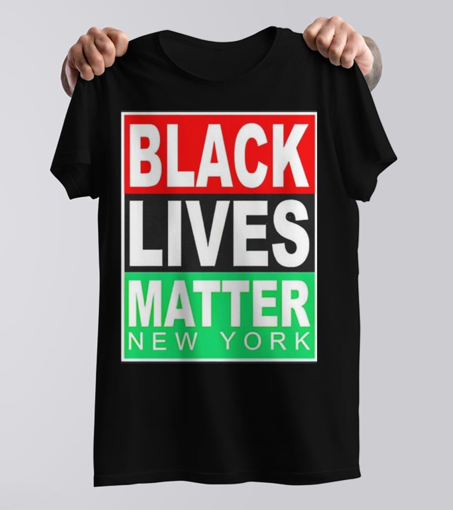 BLACK LIVES MATTER NEW YORK T-Shirt