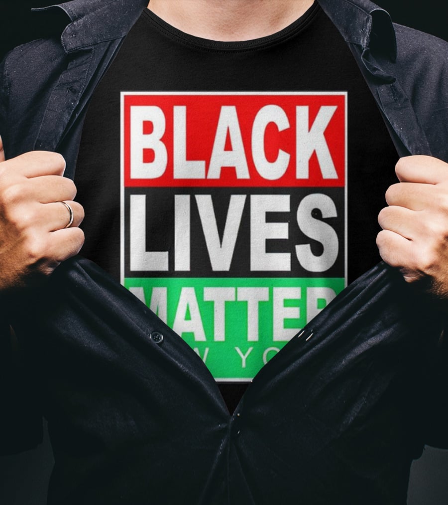 BLACK LIVES MATTER NEW YORK T-Shirt