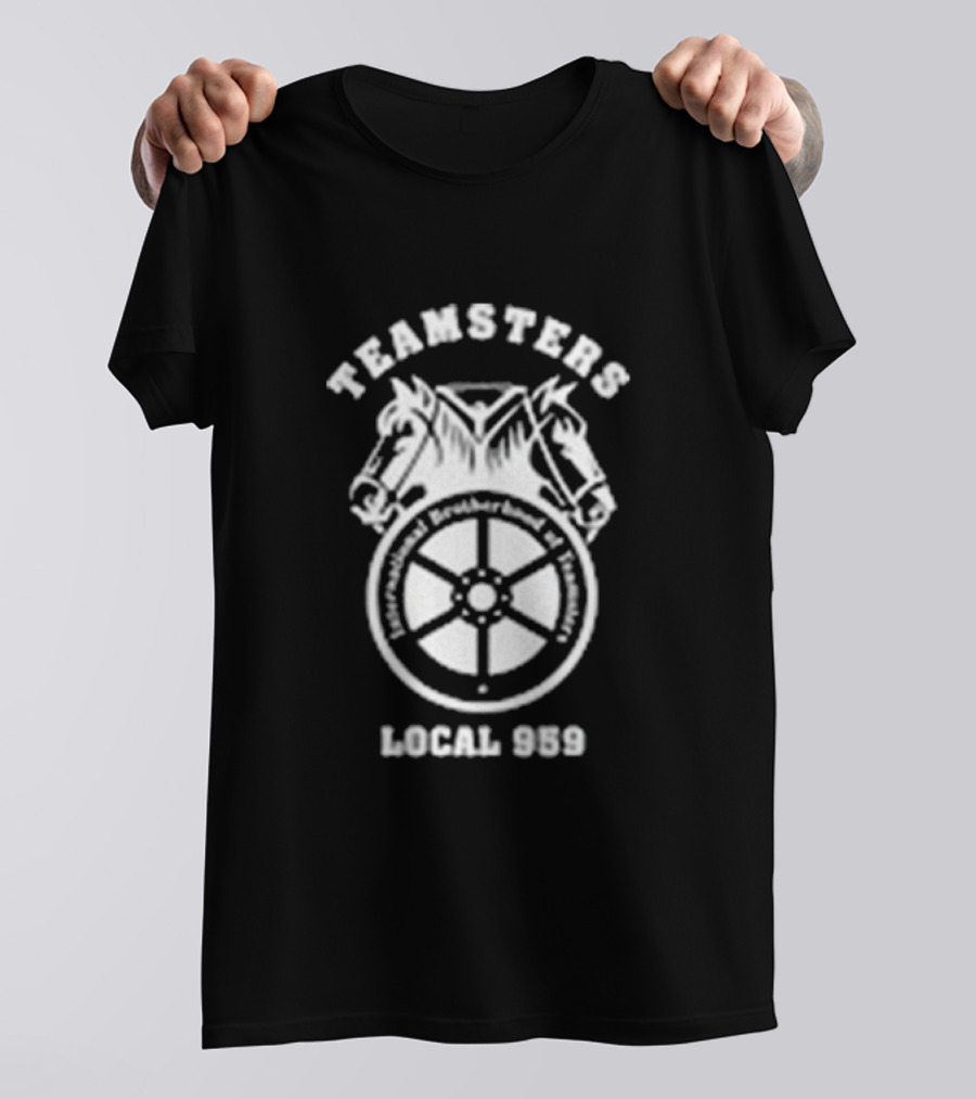 Teamsters International Brotherhood Of Teamsters Local 959 T-Shirt