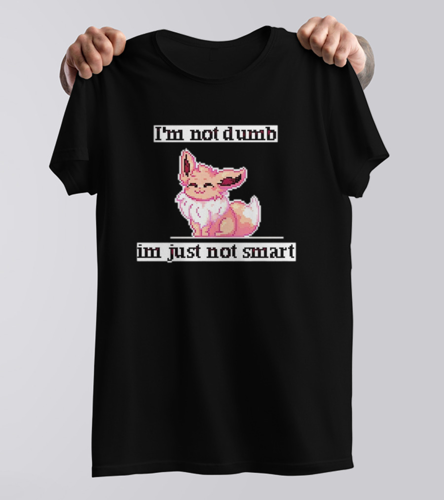 I'm Not Dumb I'm Just Not Smart Pixel Eevee T-Shirt