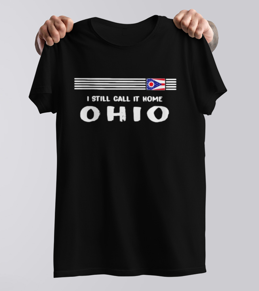 I Still Call It Home Ohio Flag Stripes T-Shirt
