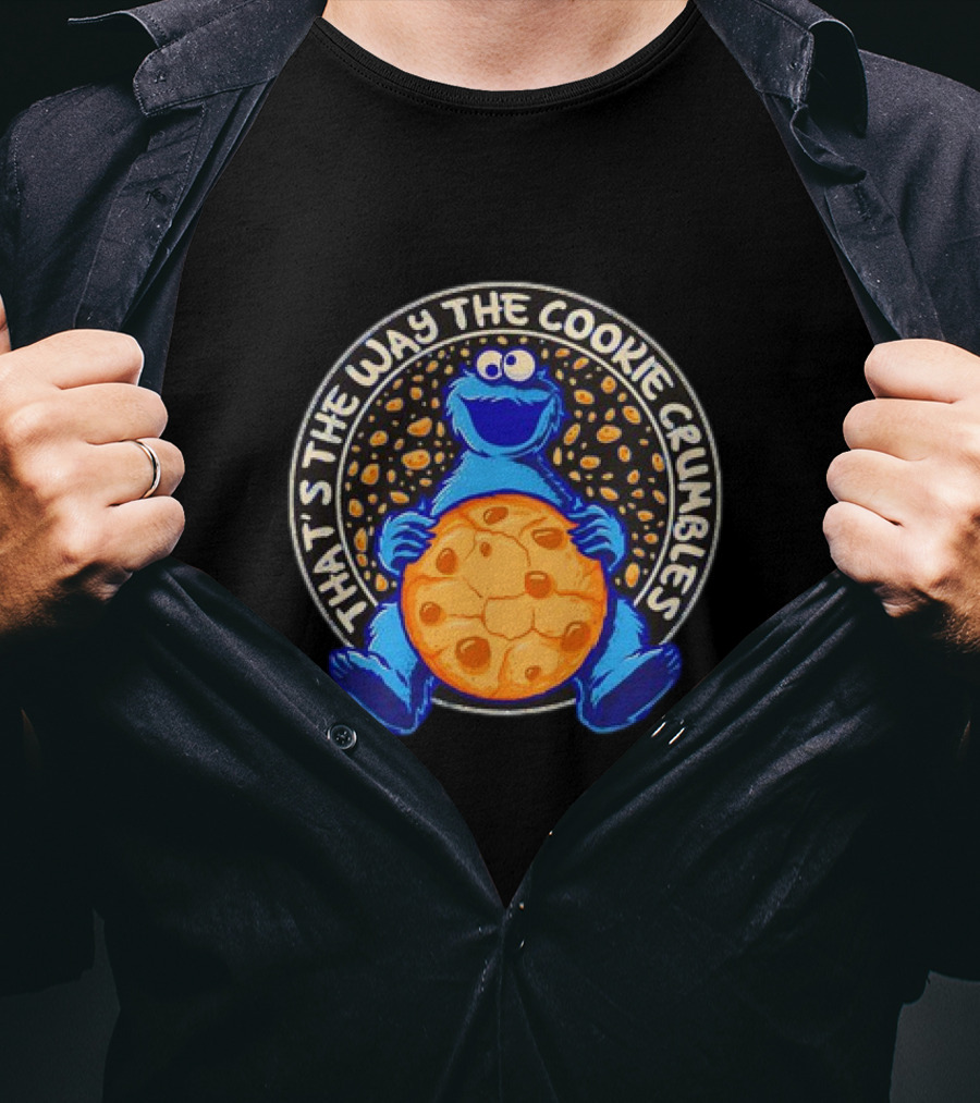 That’s The Way The Cookie Crumbles Blue Monster Holding Cookie T-Shirt