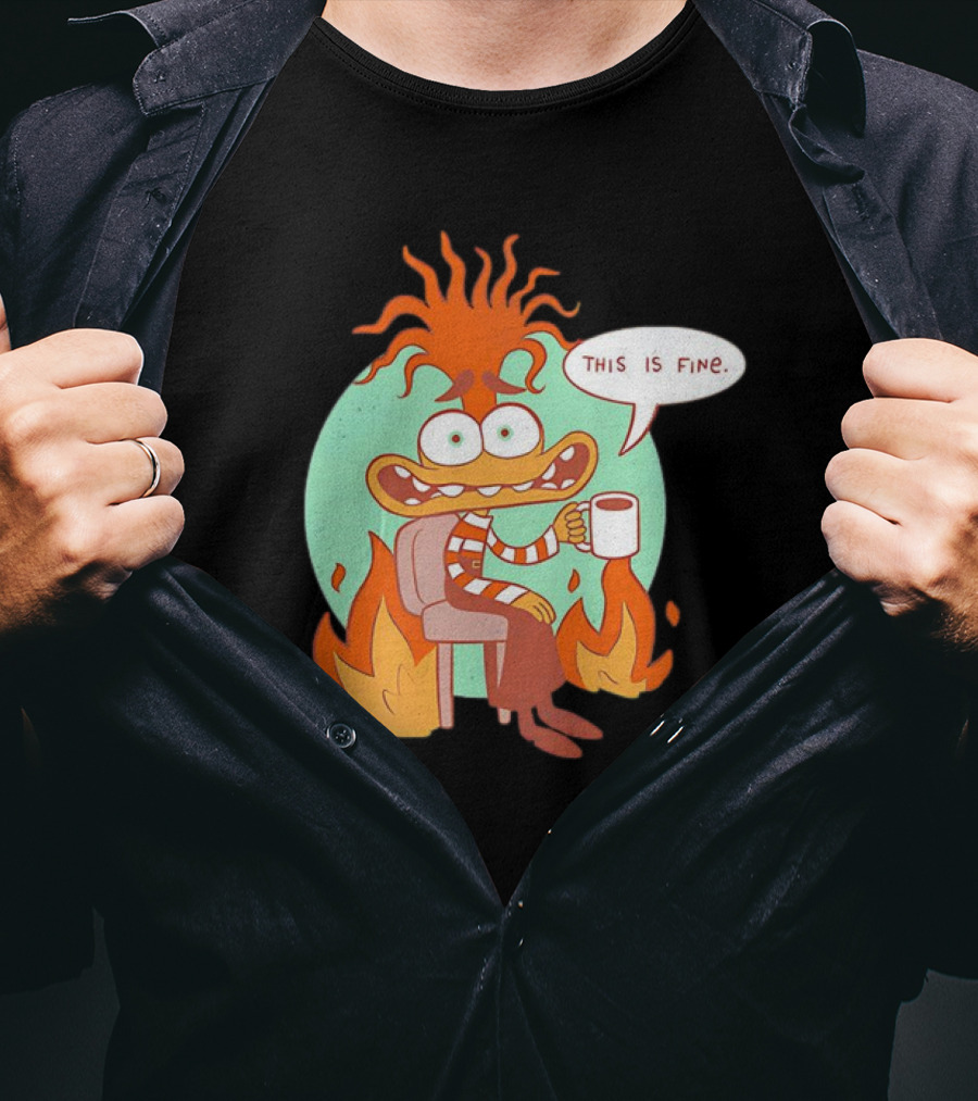 Anxiety Inside Out 2 This Is Fine Fire Cartoon T-Shirt