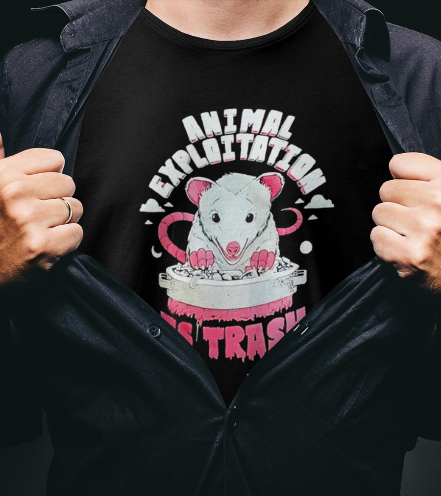 ANIMAL EXPLOITATION IS TRASH Possum T-Shirt