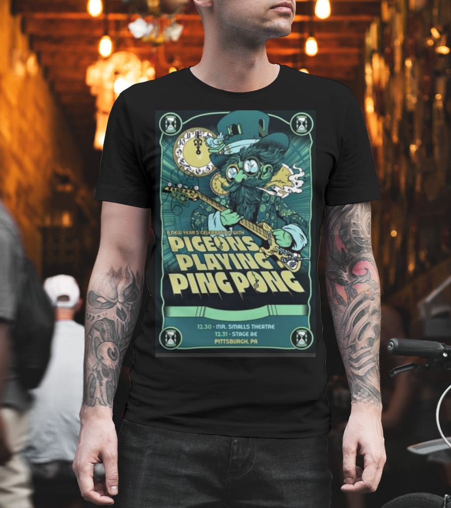 New Year's Celebration With Pigeons Playing Ping Pong Dec 30 Mr. Smalls Theatre Pittsburgh PA T-Shirt