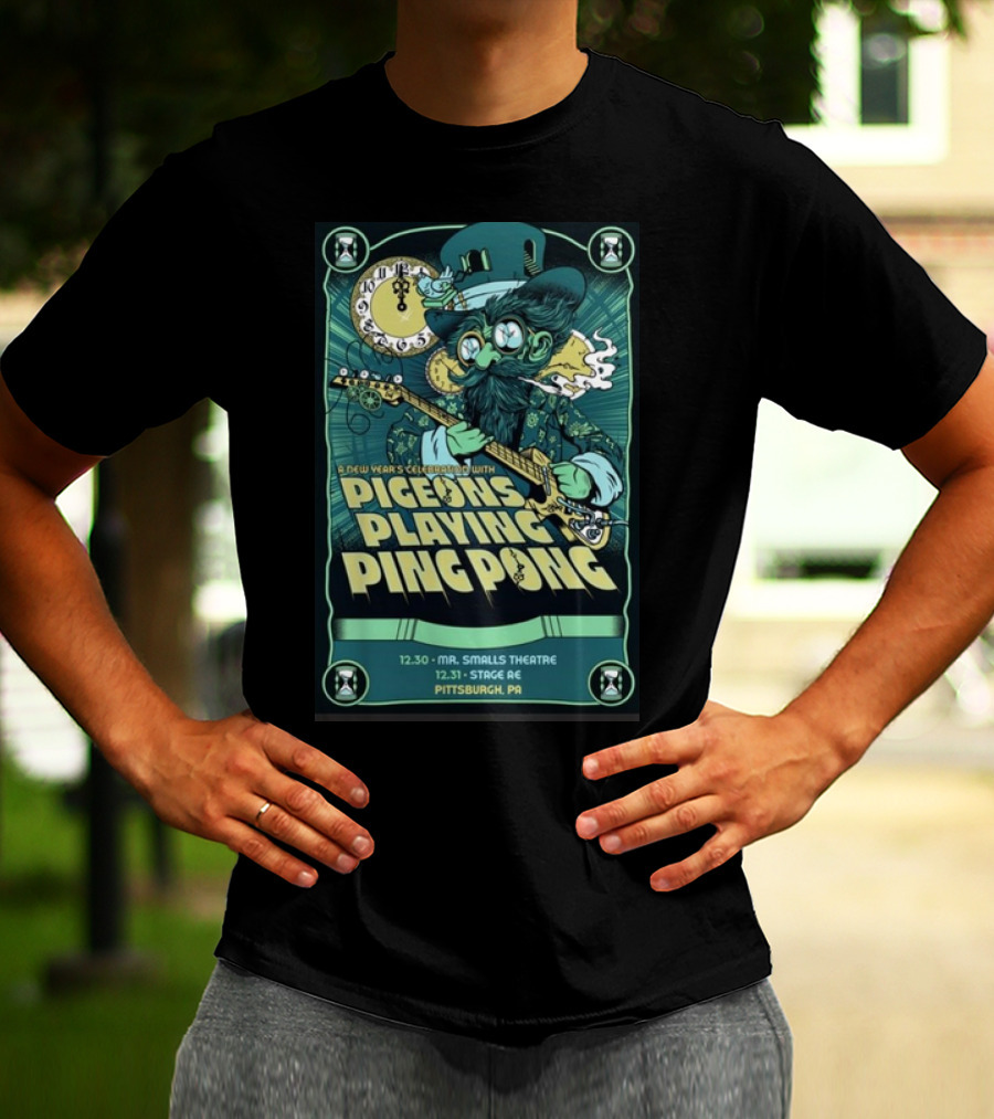 New Year's Celebration With Pigeons Playing Ping Pong Dec 30 Mr. Smalls Theatre Pittsburgh PA T-Shirt