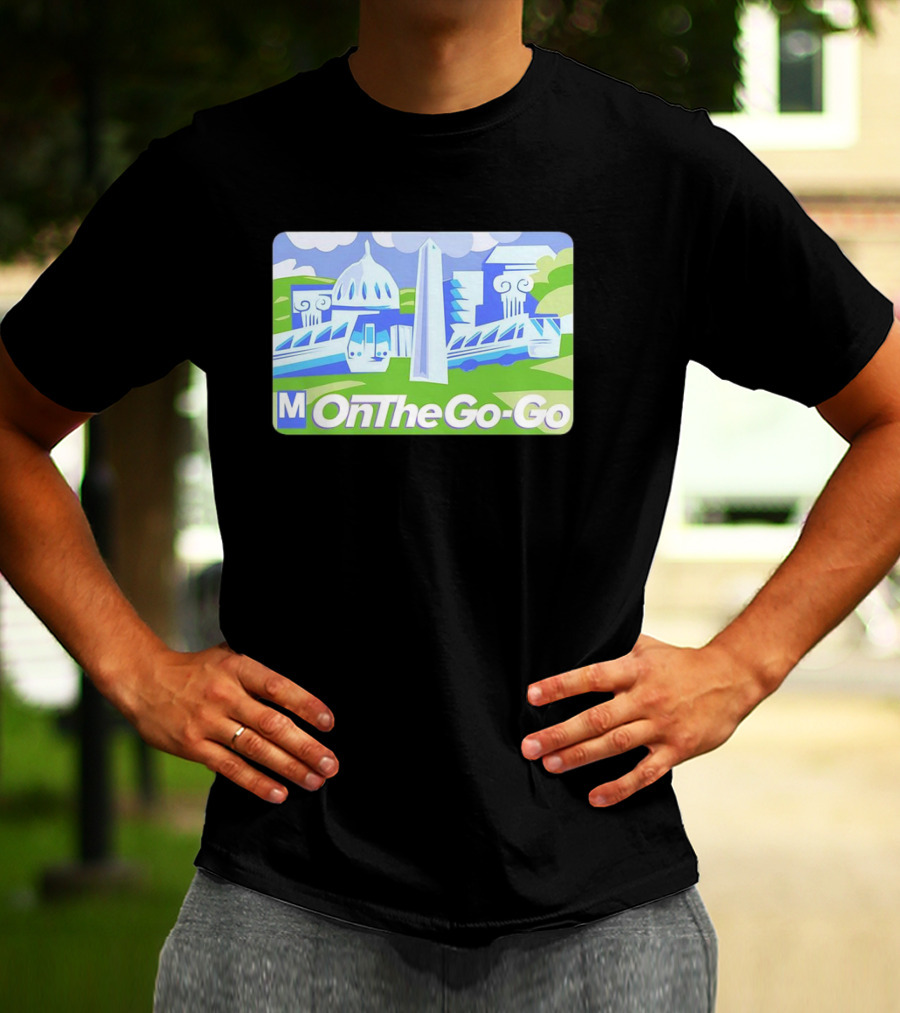 DC Metro On The Go-Go Washington D.C. Landmarks T-Shirt