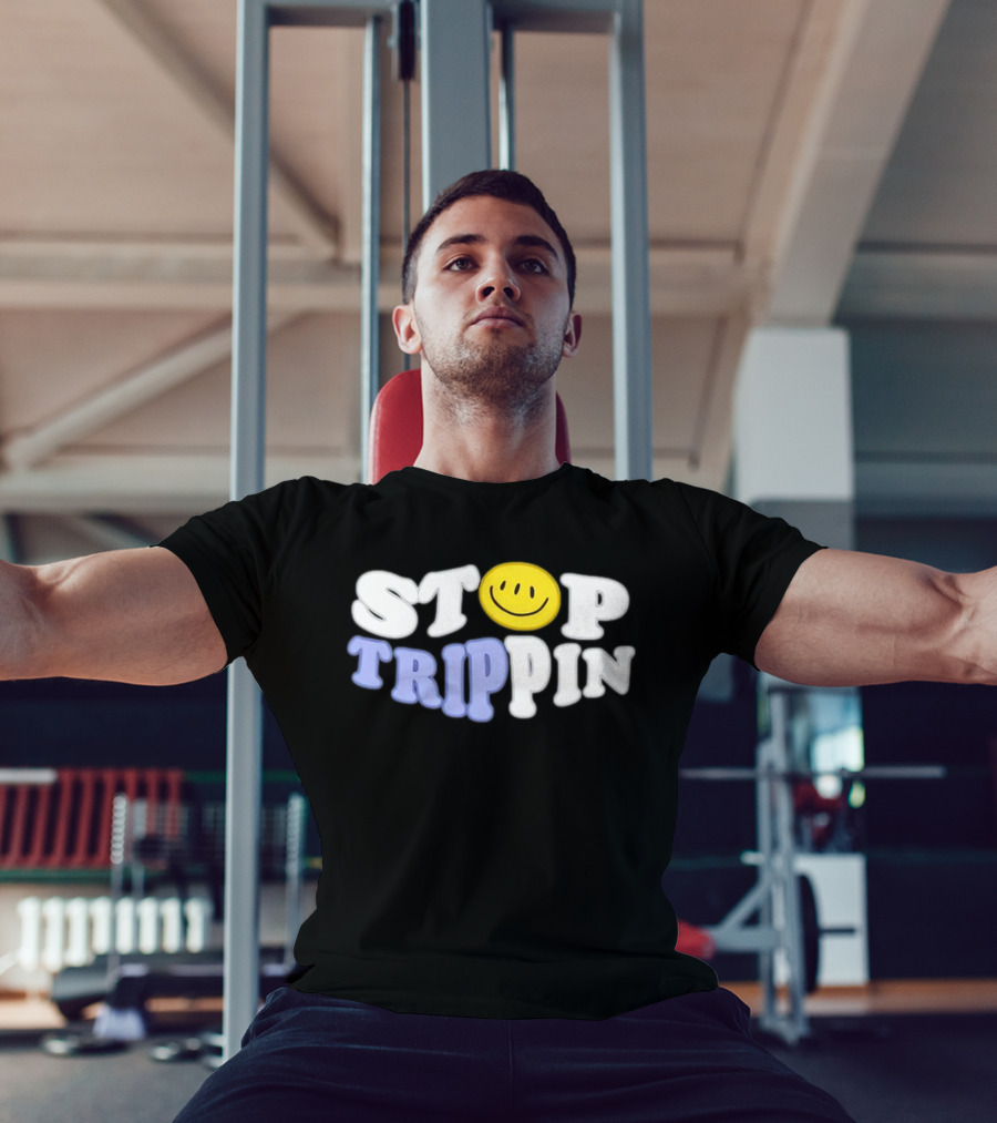 Stop Trippin Smiley Face Icon Typography T-Shirt