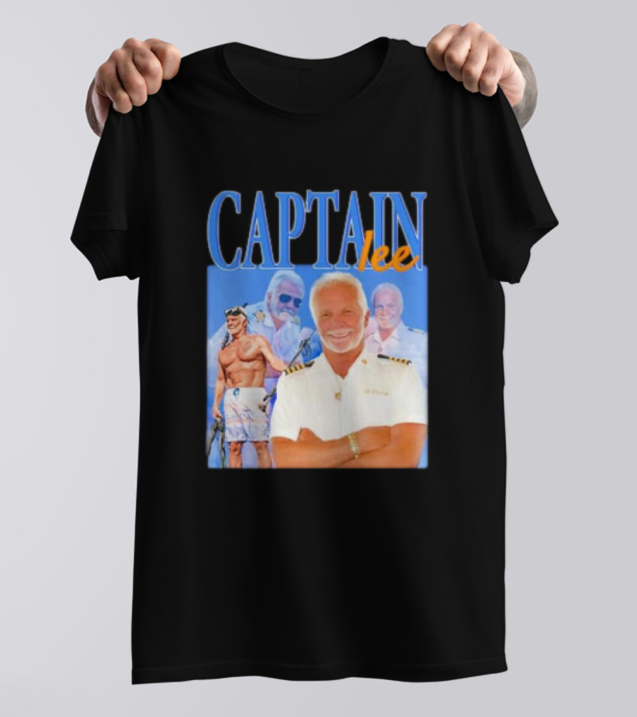 Captain Lee Below Deck Yacht Captain T-Shirt