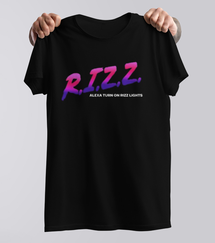 Goose Wayne Alexa Turn On Rizz Lights R.I.Z.Z T-Shirt