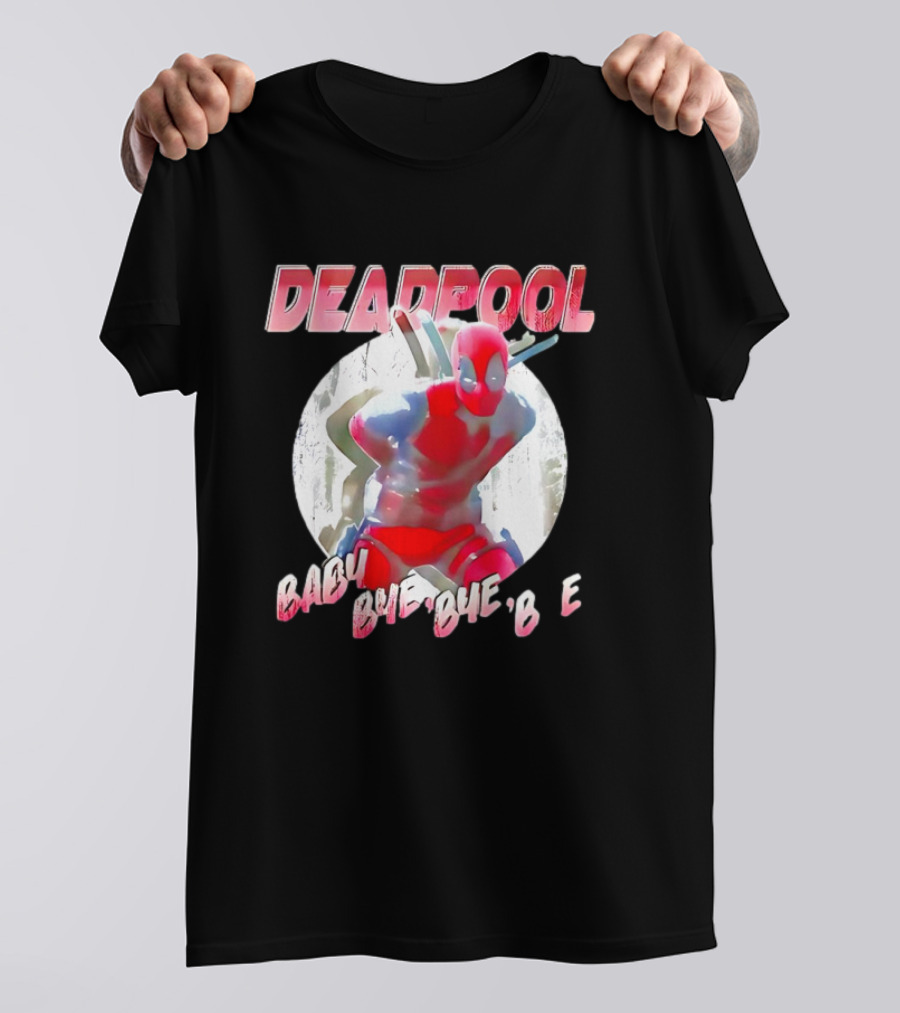 DEADPOOL Baby Bye Bye Bye T-Shirt