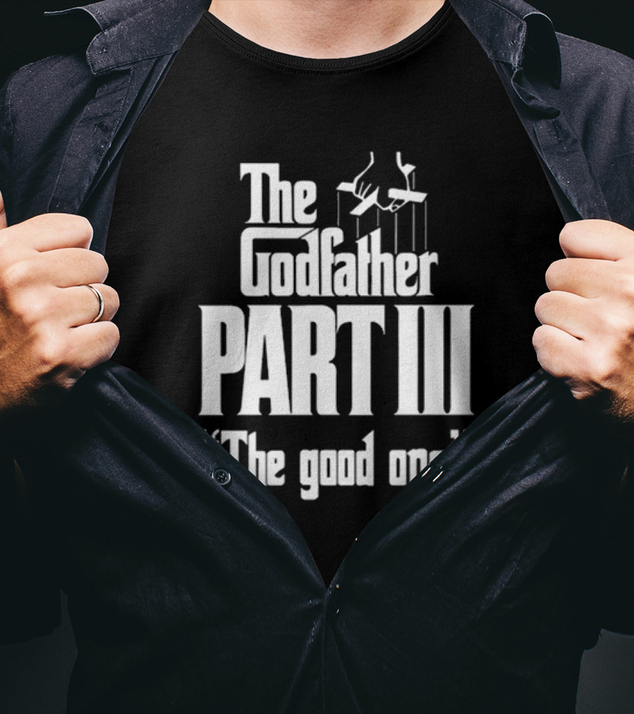 Methsyndicate The Godfather Part III The Good One T-Shirt