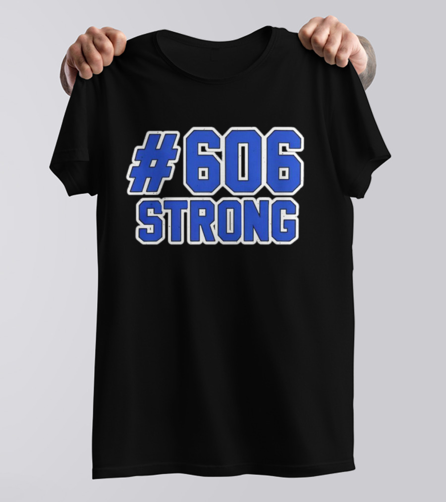 606 Strong T-Shirt