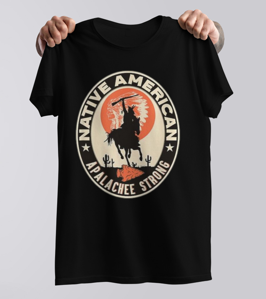 Native American Apalachee Strong Indian Pride Respect T-Shirt