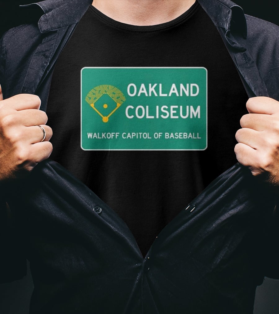 Oakland Coliseum Walkoff Capitol Of Baseball Iconic Sign T-Shirt