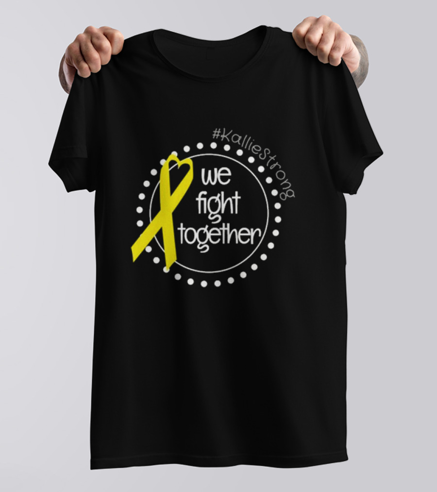 KallieStrong We Fight Together Yellow Ribbon Circle T-Shirt