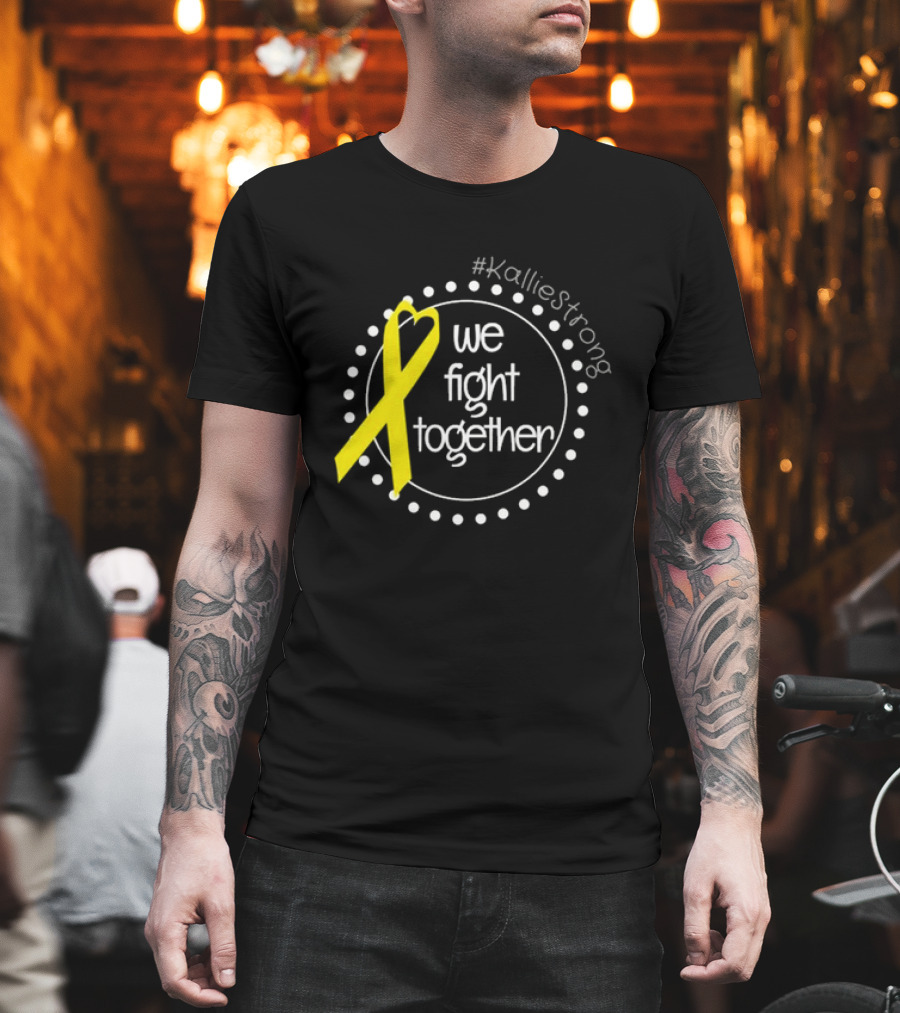 KallieStrong We Fight Together Yellow Ribbon Circle T-Shirt